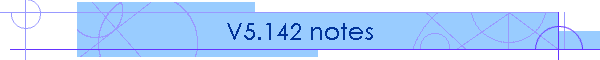 V5.142 notes